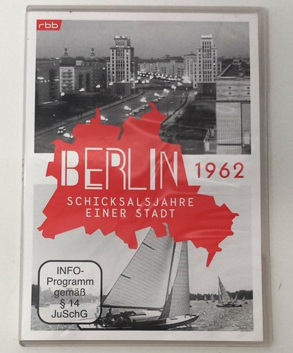Berlin 1962 schicksalsjahre - berlin,